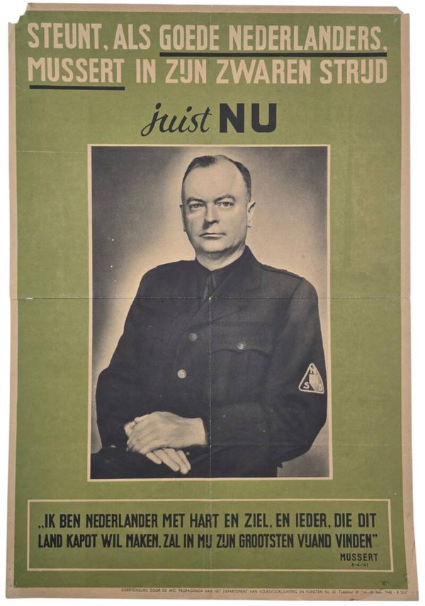 Original WW2 Dutch Collaboration NSB Poster - Steunt, als goede Nederlanders, Mussert in zijn zwaren strijd (1942)