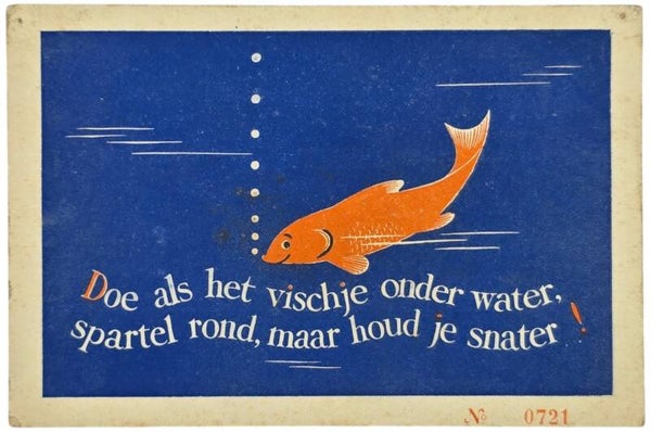 Original WW2 Dutch Resistance Document - Doe als het vischje onder water, spartel rond, maar houd je snater! (1944)