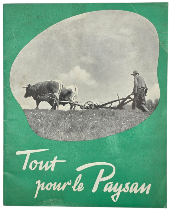 Original WW2 French Collaboration Brochure - Tout pour le Paysan