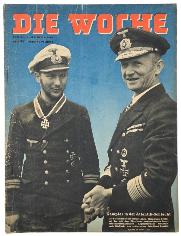 Original WW2 German Magazine - Die Woche No. 36, Großadmiral Dönitz & Herbert Wohlfarth (1941)