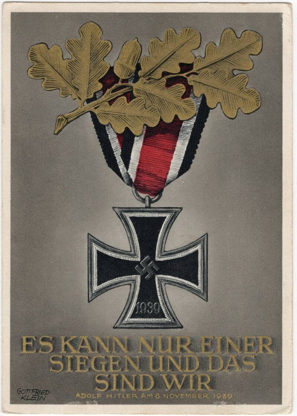 Original WW2 German Postcard - EK2 Iron Cross, Es kann nur einer siegen und das sind wir, Gottfried Klein (1939)