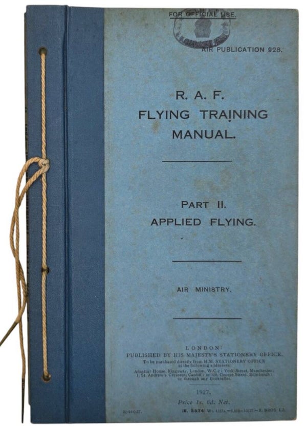 Original WW2 British Book - RAF Flying Training Manual Part II, Applied Flying (1927)