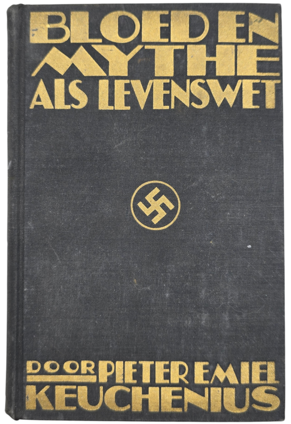Original WW2 Dutch Collaboration NSB Book - Bloed en Mythe als Levenswet, Pieter Emiel Keuchenius, 2nd Edition (1940)