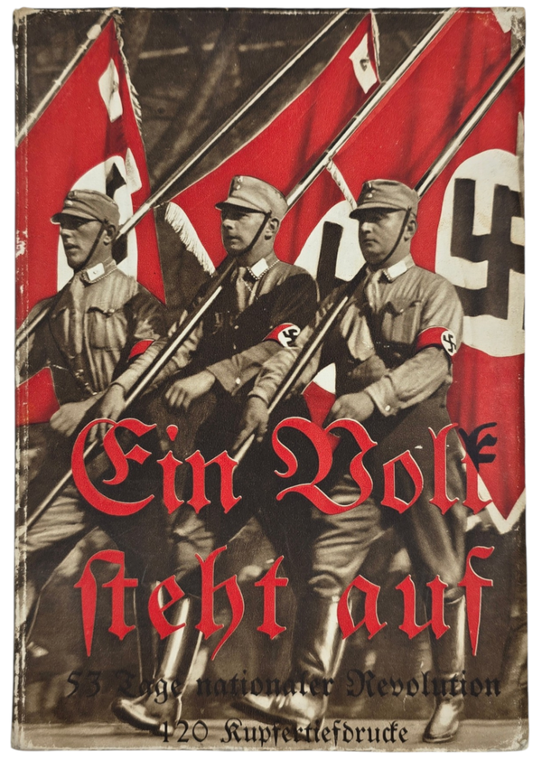 Original WW2 German NSDAP Brochure - Ein Volk steht auf, 53 Tage nationaler Revolution (1933)