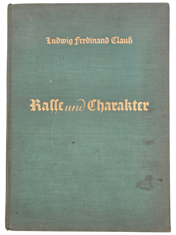 Original WW2 German Book - Rasse und Charakter, Ludwig Ferdinand Clauss (1936)