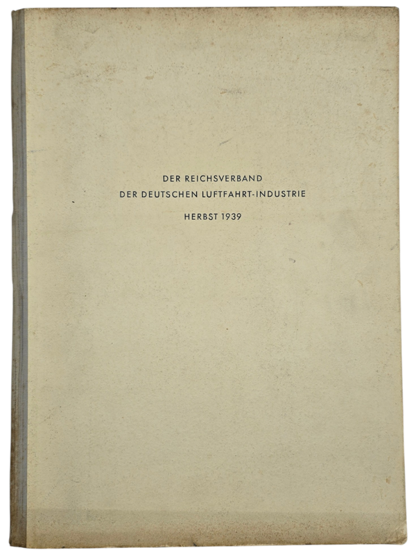 Original WW2 German Book - Der Reichsverband der Deutschen Luftfahrt-Industrie, Herbst (1939)
