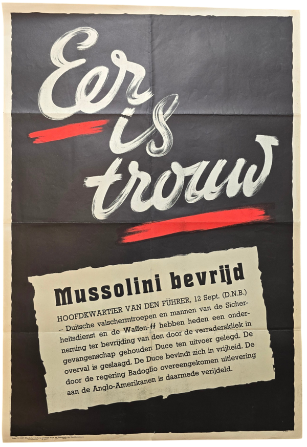 Original WW2 Dutch Collaboration Waffen SS Poster - Eer is trouw, liberation of Benito Mussolini by Otto Skorzeny (1943)