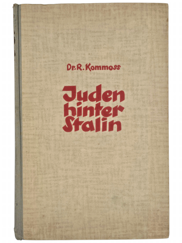 Original WW2 German Antisemitic Book - Juden hinter Stalin, Dr. Rudolf Kommoss (1942)