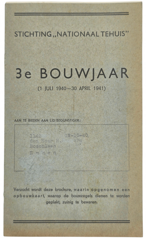 Original WW2 Dutch Collaboration NSB Document - Stichting Nationaal Tehuis 3e Bouwjaar donators booklet, Emmen, Lunteren (1940)