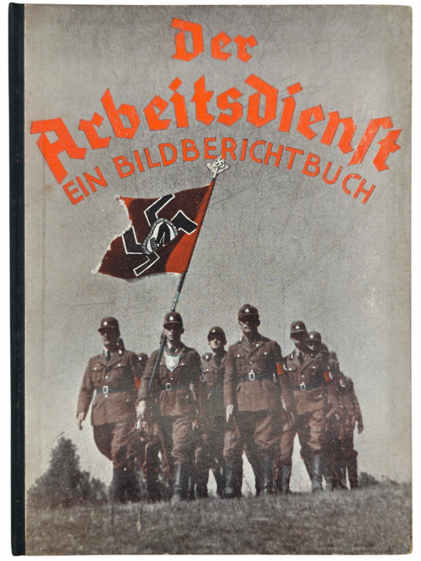 Original WW2 German Book - Der Arbeitsdienst ein Bildberichtbuch, Herbert Erb (1935)