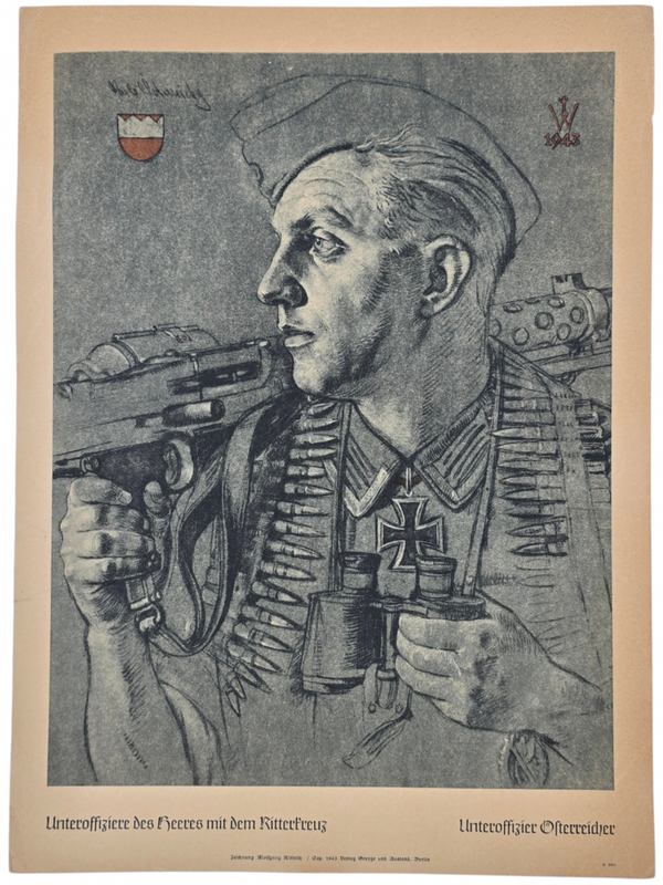 Original WW2 German Poster - Unteroffiziere des Heeres mit dem Ritterkreuz, Unteroffizier Osterreicher, W. Willrich poster, Holland printed (1943)