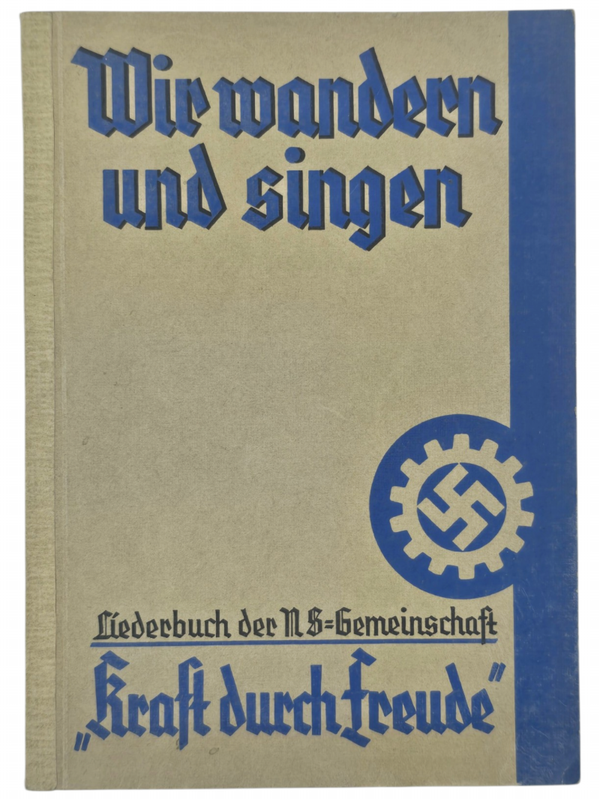 Original WW2 German Brochure - KDF Kraft durch Freude Wir wandern und singen Liederbuch (1935)
