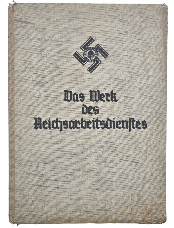 Original WW2 German RAD Book - Das Werk des Reichsarbeitsdienstes, Dienstabteilung 6/165 (1937)