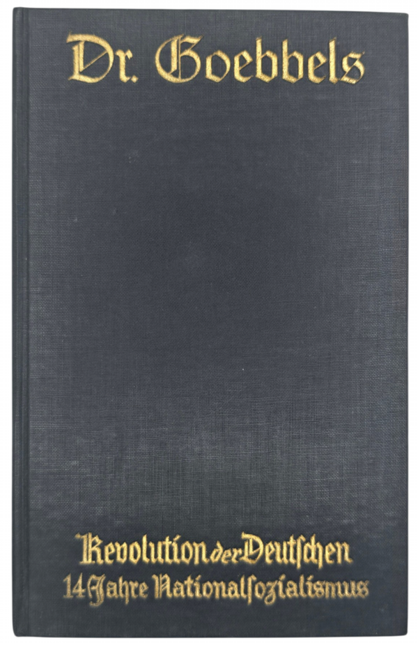 Original WW2 German NSDAP Book - Revolution der Deutschen, 14 Jahre Nationalsozialismus, Dr. Joseph Goebbels (1933)