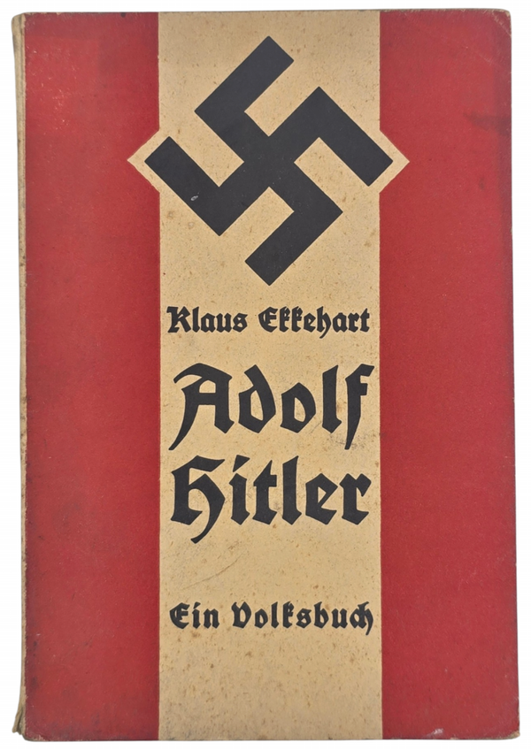 Original WW2 German NSDAP Brochure - Adolf Hitler, Ein Volksbuch, Klaus Ekkehart (1939)