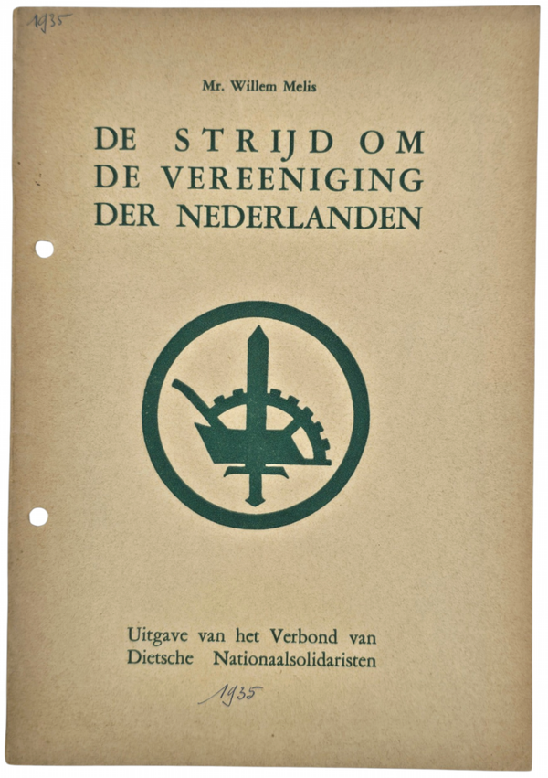 Original WW2 Flemish Collaboration Brochure - De Strijd om de Vereeniging der Nederlanden, Mr. Willem Melis (1935)