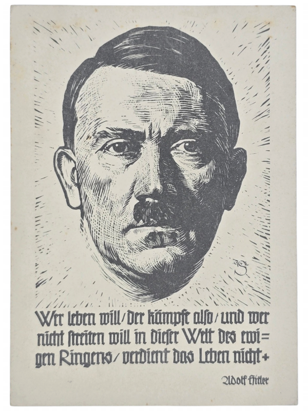Original WW2 German Postcard - Wer leben will, der Kämpft also und wer nicht streiten will in dieser Welt des ewigen Ringens, verdient das Leben nicht, Adolf Hitler