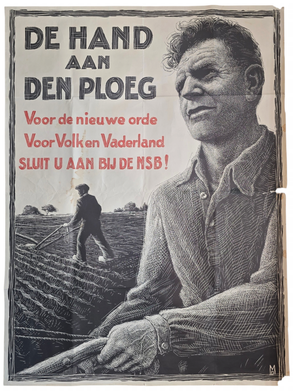 Original WW2 Dutch Collaboration NSB Poster - De Hand aan den ploeg NSB, Dirk Hendrik Melck
