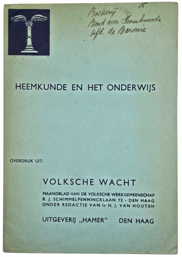Original WW2 Dutch Collaboration NSB Brochure - Heemkunde en het onderwijs, B. Veurman, G. van Schaik, Volksche Wacht (1941)