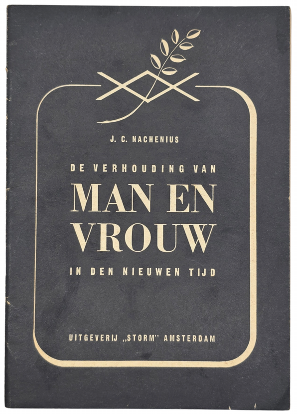 Original WW2 Dutch Waffen SS Brochure - De Verhouding van Man en vrouw in den Nieuwen tijd, J. C. Nachenius (1944)