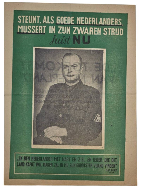 Original WW2 Dutch Collaboration NSB Document - Steunt, als goede Nederlanders Mussert in zijn zwaren strijd (1942)