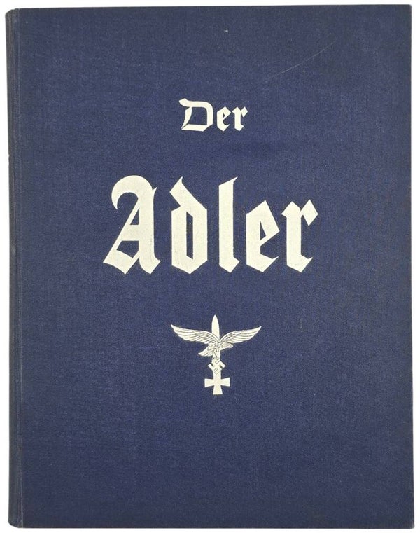Original WW2 German Luftwaffe Magazine - Der Adler bound year (1940)