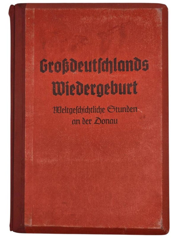 Original WW2 German Book - 3D album Großdeutschlands Wiedergeburt, weltgeschichtliche Stunden an der Donau, Karl Bartz Raumbild Verlag (1939)