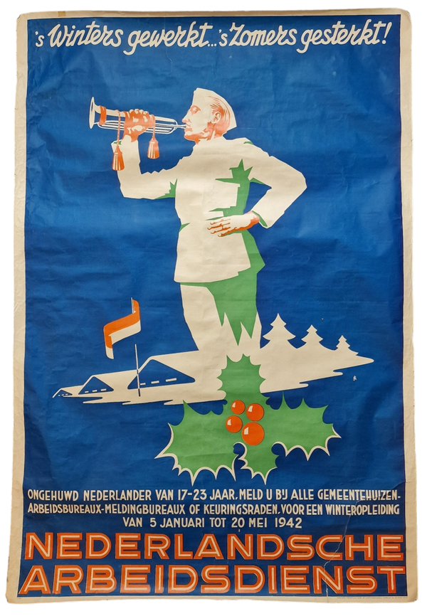 Original WW2 Dutch NAD Poster - 's Winters gewerkt... 's Zomers gesterkt! Nederlandsche Arbeidsdienst (1942)