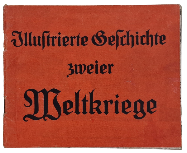 Original WW2 British Leaflet - G 1 Illustrierte Geschichte zweier Weltkriege (1943)