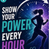 Show Your Power Every Hour