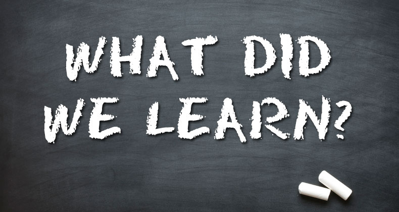 What did we learn?