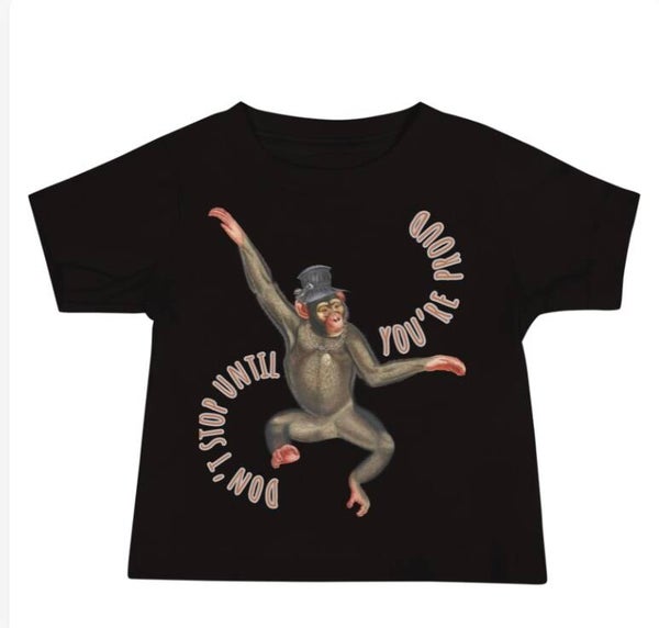 Baby T-Shirt DON‘T STOP UNTIL YOU‘RE PROUD