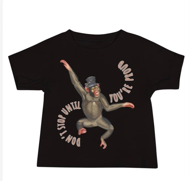 Baby T-Shirt DON‘T STOP UNTIL YOU‘RE PROUD