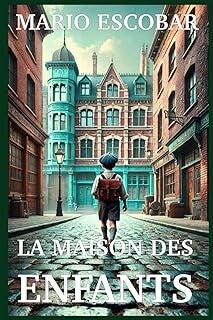LA MAISON DES ENFANTS