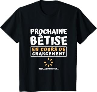 Cadeau Humour Enfant T-Shirt