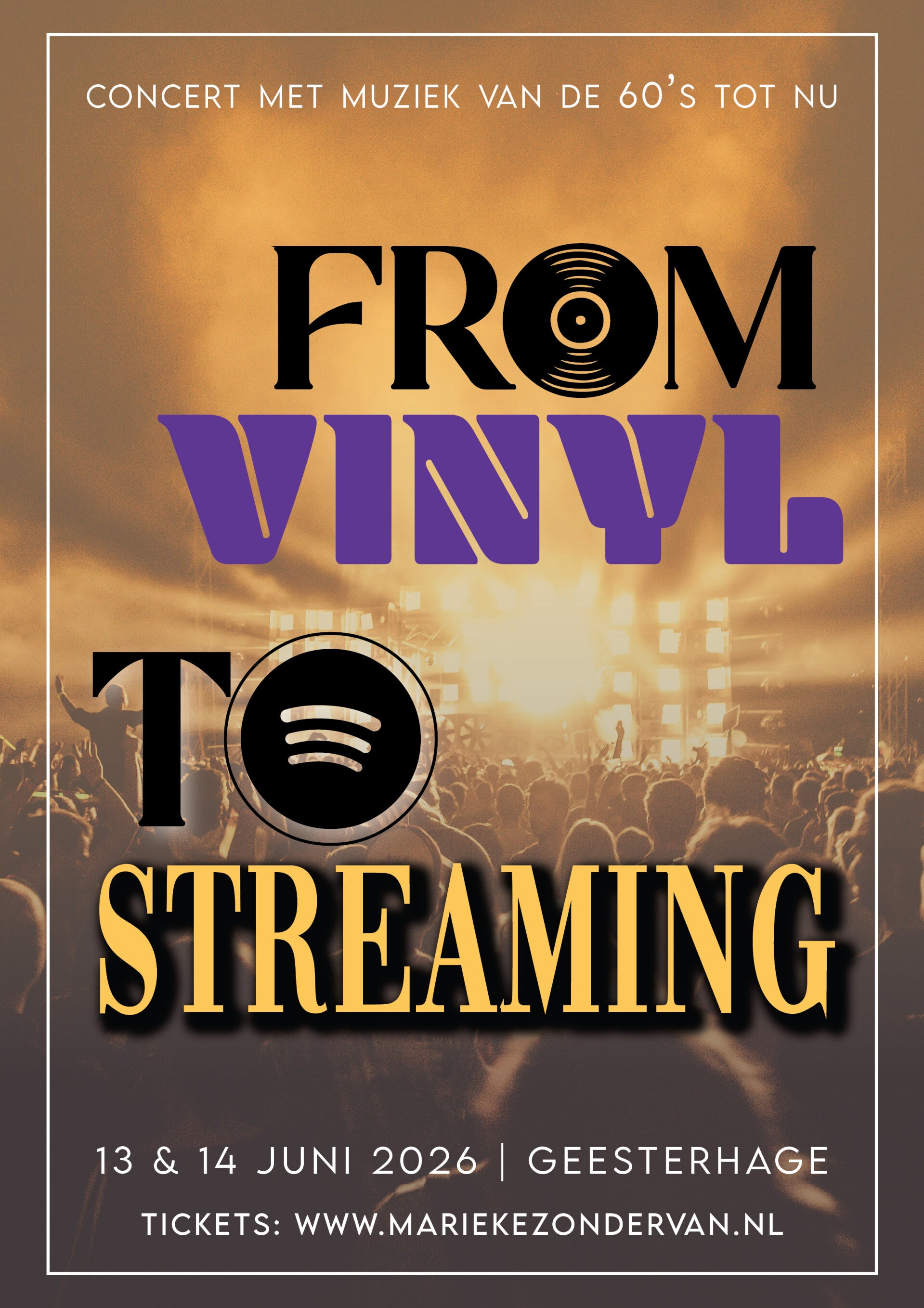 Een poster met LP, Cassette bandje en mobiele telefoon. From Vinyl to Streaming Concert.