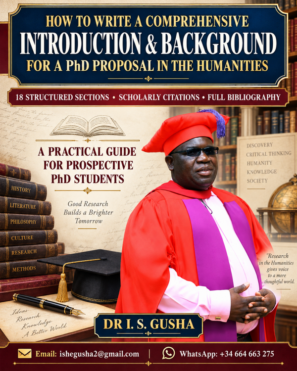 How to Write a Comprehensive Introduction and Background for a PhD Proposal in the Humanities