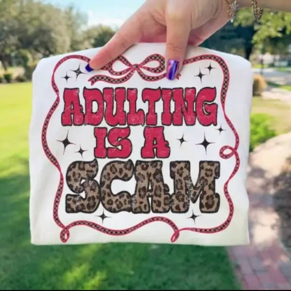 🤎 ADULTING IS A SCAM TEE — PRESALE 🤎