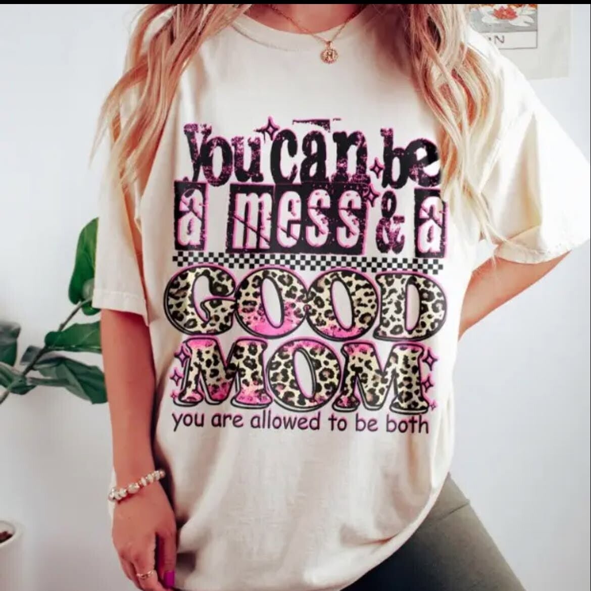 🤎 YOU CAN BE A MESS & A GOOD MOM TEE — PRESALE 🤎