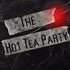 The Hot Tea Party
