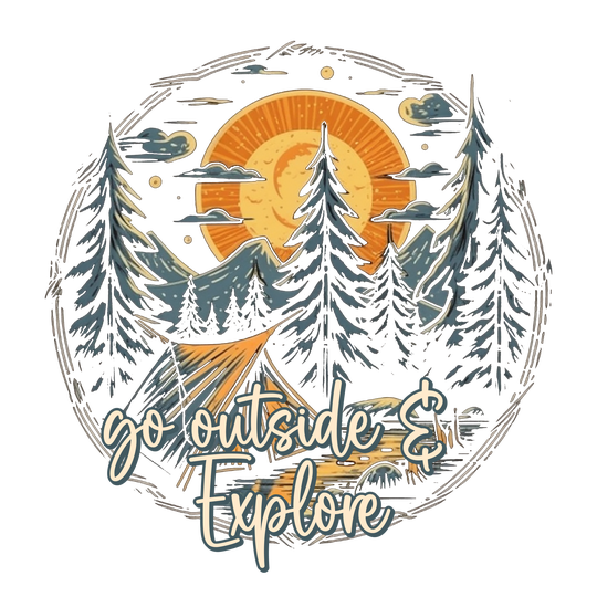 GO OUTSIDE AND EXPLORE