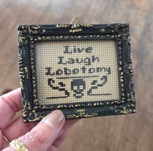 Live laugh lobotomy