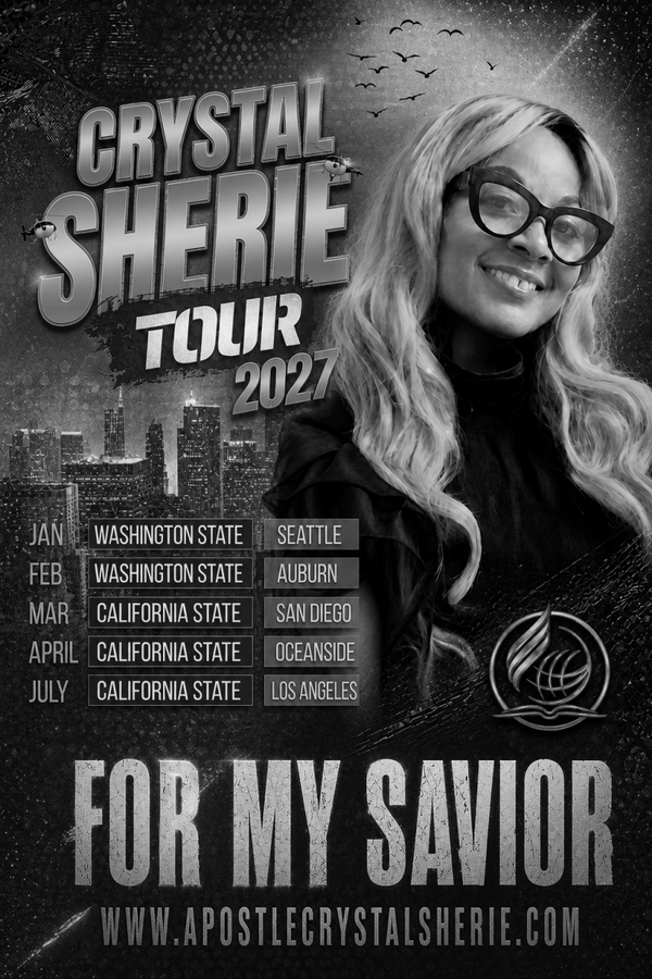FOR MY SAVIOR TOUR - WASHINGTON & CALIFORNIA