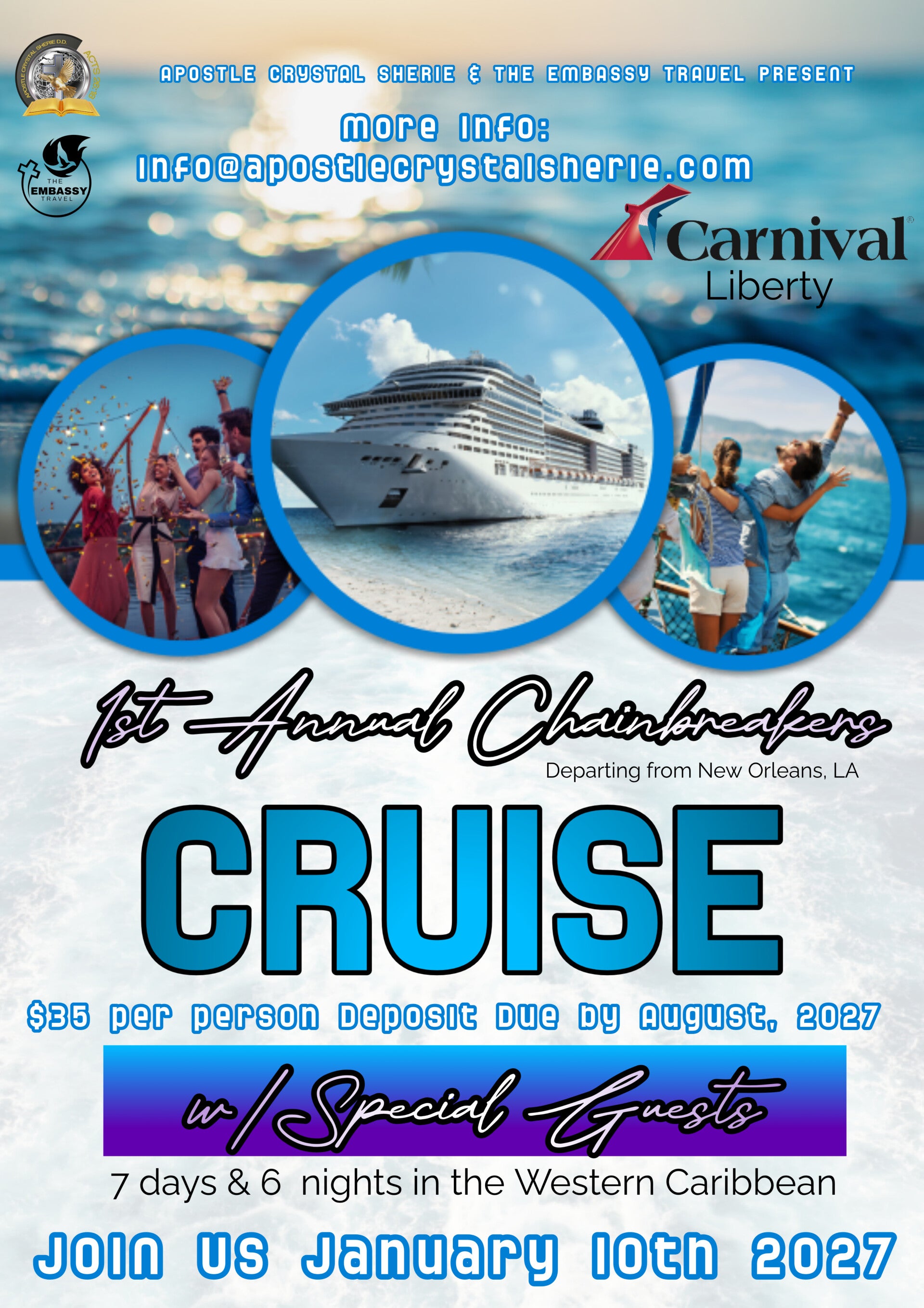 1ST ANNUAL CHAINBREAKERS CRUISE (DEPOSIT)
