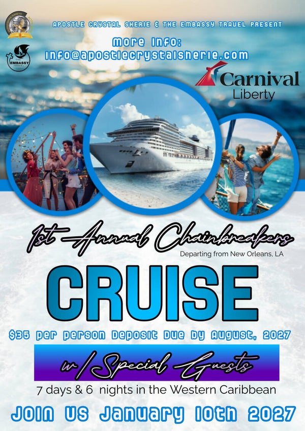 1ST ANNUAL CHAINBREAKERS CRUISE (DEPOSIT)
