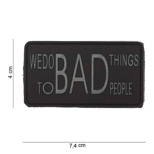 EMBLEEM 3D PVC WE DO BAD THINGS