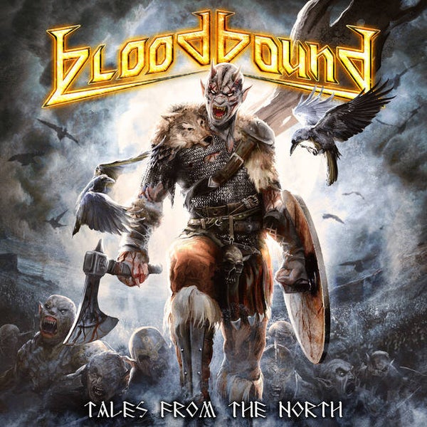 Bloodbound - Tales From the North (Deluxe Version)