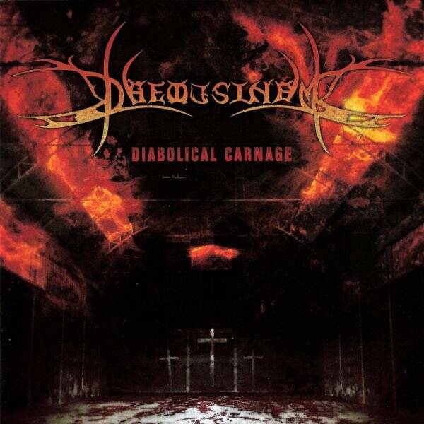 Daemusinem - Diabolical Carnage