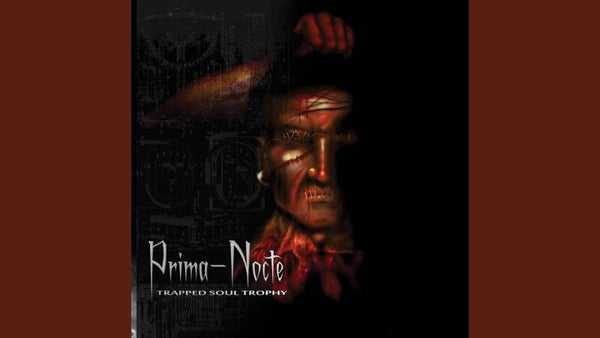 Prima Nocte - Trapped Soul Trophy
