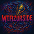 WTFIZURSIDE